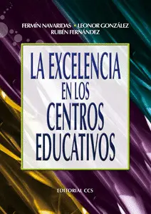 Excelencia en los Centros Educativos, la