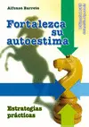 Fortalezca Su Autoestima