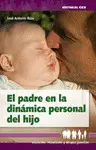 Padre en la Dinámica Personal del Hijo, el