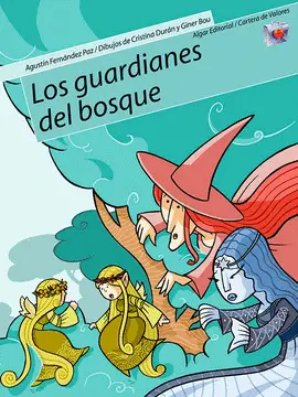 Guardianes del Bosque, los