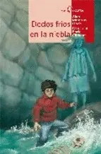 Dedos Frios en la Niebla