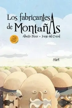 Fabricantes de Montañas, las