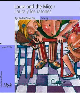 Laura And The Mice / Laura y los Ratones