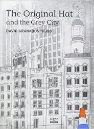 The Original Hat And The Grey City