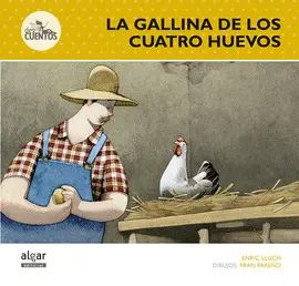 Gallina de los Cuatro Huevos, la