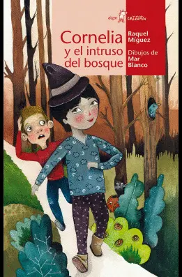 Cornelia y el Intruso del Bosque