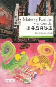 Mateo y Roman y el Caso del Wasabi