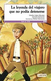 Leyenda Viajero que no Podia Detenerse, la