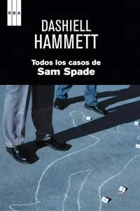 Todos los Casos de Sam Spade