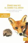 Érase una Vez el Zorro y el Erizo