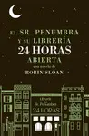 Sr. Penumbra y Su Librería 24 Horas Abiertas, el