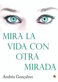 Mira la Vida con Otra Mirada