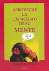 Aproveche la Capacidad de Su Mente