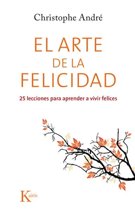 Arte de la Felicidad, el