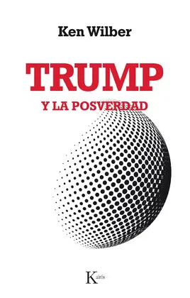 Trump y la Posverdad