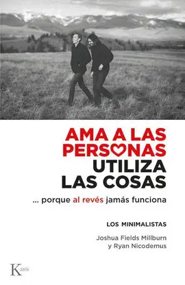 Ama a las Personas, Utiliza las Cosas