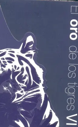 Oro de los Tigres Vi, el