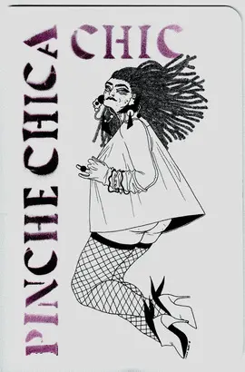 Pinche Chica Chic #15