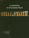Montaña en el Paisaje Ritual, la