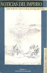 Noticias del Imperio y los Nuevos Caminos de la Novela Historica