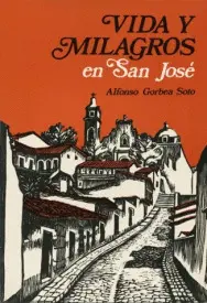 VIDA Y MILAGROS EN SAN JOSÉ