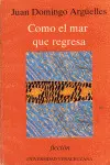 Como el Mar que Regresa