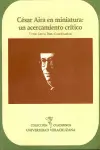 César Aira en Miniatura: un Acercamiento Crítico