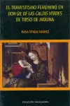 Travestismo Femenino en Don Gil de las Calzas Verdes de Tirso de Molina, el