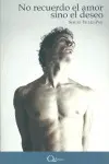 No Recuerdo el Amor Sino el Deseo