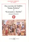 Dos Novelas de Galdos: Doña Perfecta y Fortunata y Jacinta (Guia de Lectura)