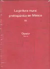 Pintura Mural Prehispánica en México Vol. Iii Oaxaca. Estudios