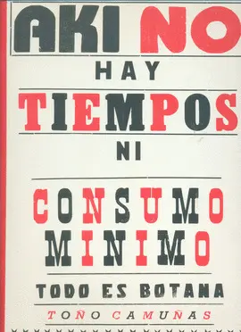 Aki no Hay Tiempos Ni Consumo Mínimo Todo Es Botana