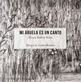 Mi Abuela Es un Canto