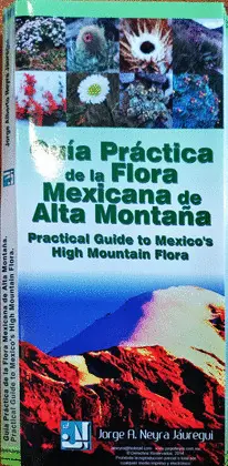 GUÍA PRÁCTICA DE LA FLORA MEXICANA DE ALTA MONTAÑA