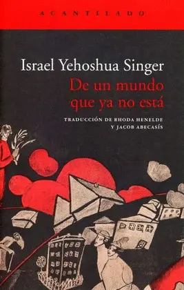 De un Mundo que Ya no está