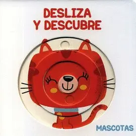 Desliza y Descubre. Mascotas