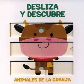Desliza y Descubre. Animales de la Granja