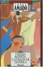 Teresa Batista, Cansada de Guerra