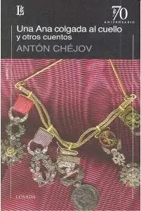 Una Ana Colgada Al Cuello y Otros Cuentos