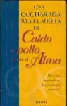 Una Cucharada Reveladora de Caldo de Pollo para el Alma