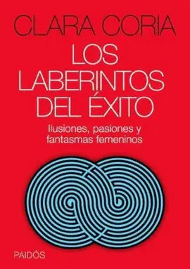 Laberintos del Exito, los
