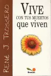 Vive con Tus Muertos