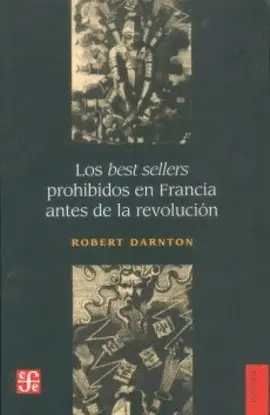 Best Sellers Prohibidos en Francia Antes de la Revolución, los