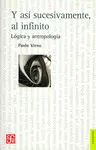 Y Así Sucesivamente, Al Infinito