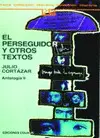 Perseguidor y Otros Textos, el