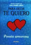 Para Decir te Quiero