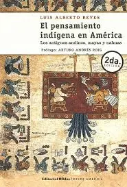 Pensamiento Indígena en América, el