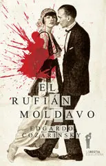 Rufián Moldavo, el