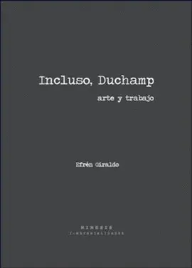 Incluso Duchamp