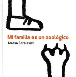 Mi Familia Es un Zoológico